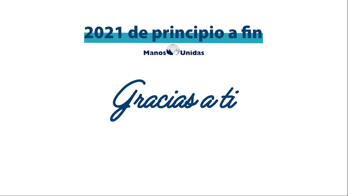 Año 2021 de principio a fin: Manos Unidas