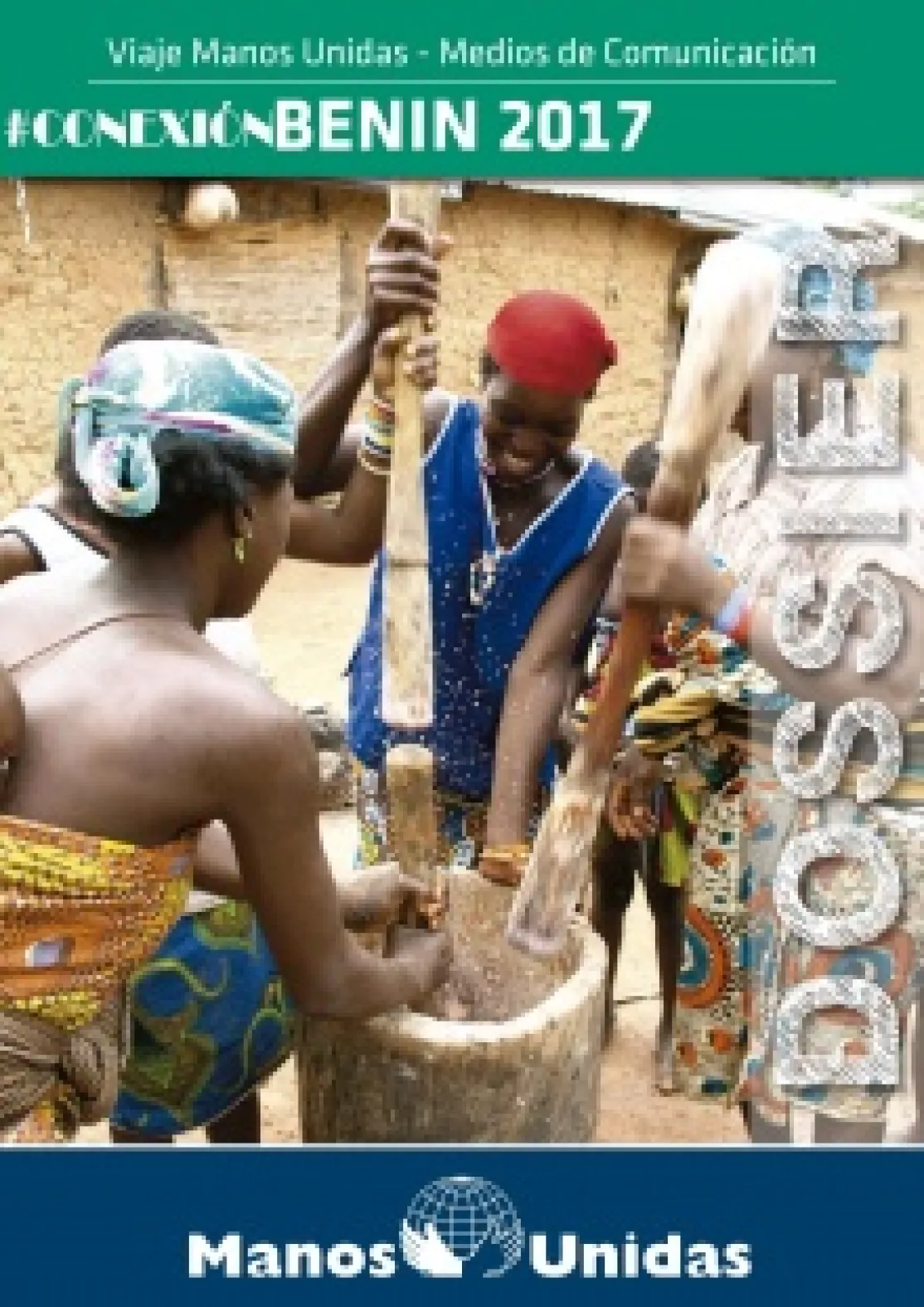 #ConexionBenin: Viaje de Medios con Manos Unidas