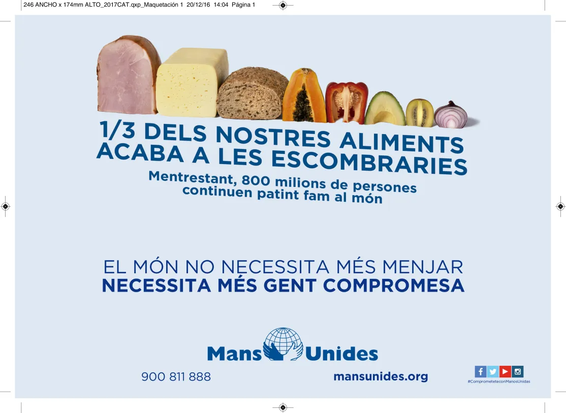 El mundo no necesita más comida, necesita más gente comprometida