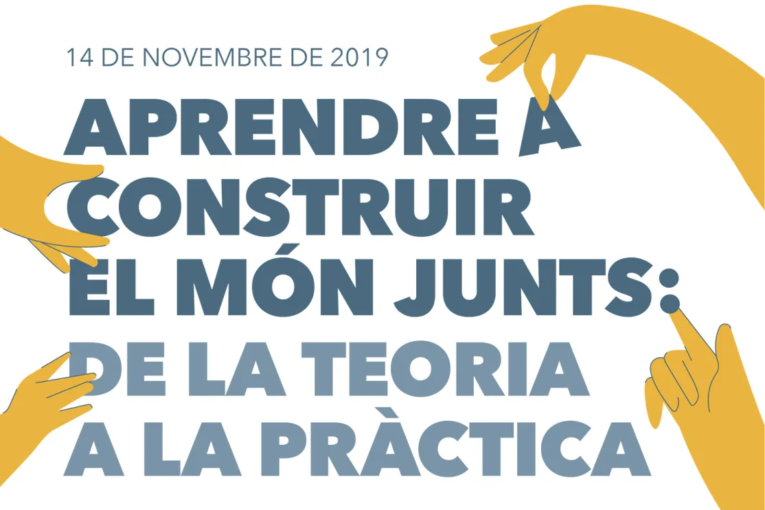 Jornada «Aprender a construir el mundo juntos: de la teoría a la práctica»