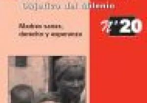 Mejorar la salud materna: Objetivo del Milenio - Madres sanas, derecho y esperanza