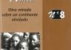 África - Otra mirada sobre un continente olvidado
