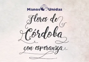 Flores de Córdoba con esperanza