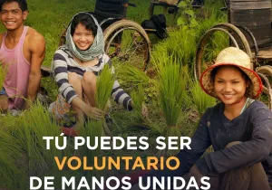 Colabora como voluntario de Manos Unidas