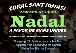 Concierto Solidario de Navidad de la Coral Sant Ignasi a favor de Manos Unidas