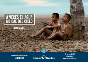 Imagen campaña Manos Unidas "A veces el agua no cae del cielo"