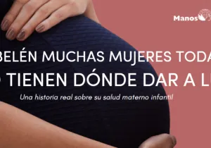 En Belén, muchas mujeres todavía no tienen dónde dar a luz. Reto solidario de Manos Unidas para esta Navidad.