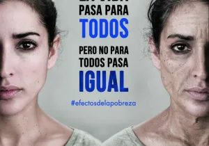 Efectos de la pobreza. La vida pasa para todos, pero no pasa para todos igual