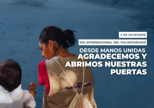 Día Internacional del Voluntariado: desde Manos Unidas agradecemos y abrimos nuestras puertas