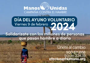 Manos Unidas ONG - Día del Ayuno Voluntario 2024 (9 de febrero)