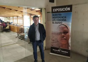 EXPOSICIÓN “NUESTRA INDIFERENCIA LOS CONDENA AL OLVIDO “