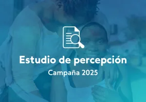 Campaña 2025 - Estudio de percepción