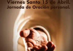 Jornada de Oración Personal Viernes Santo 2022