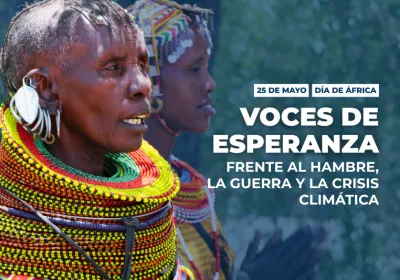 Día de África: Voces de esperanza frente al hambre, la guerra y la crisis climática 