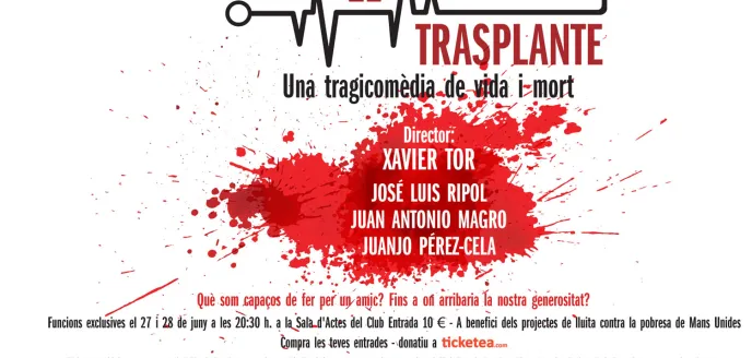"El trasplante", tragicomedia por una buena causa