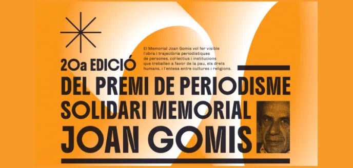 Participa en el premio de periodismo solidario «Memorial Joan Gomis 2025»