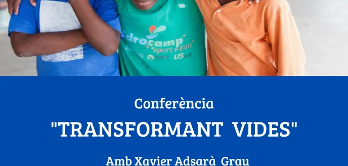Conferencia "Transformant vides"