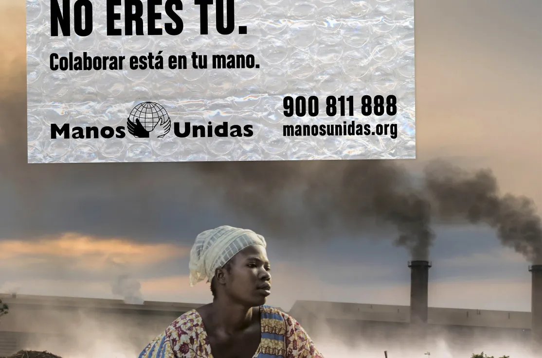 Cartel Campaña Manos Unidas 2020: "Quien más sufre el maltrato al planeta no eres tú".