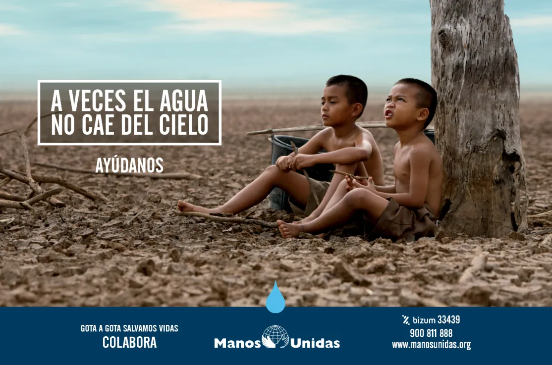 Imagen campaña Manos Unidas "A veces el agua no cae del cielo"