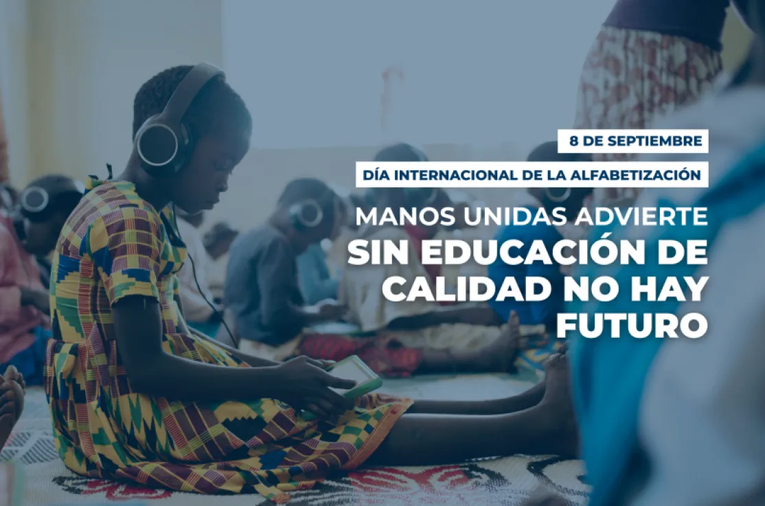 Manos Unidas advierte: sin educación de calidad no hay futuro. Fotografía: Javier Carbajal.