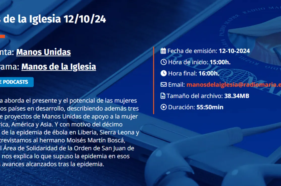 Nuevo nombre y fecha de emisión para el programa de Manos Unidas Madrid en Radio María.