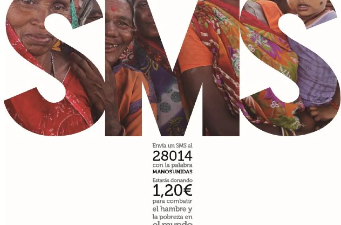 Manos Unidas lanza la campaña SMS: “Seamos más Solidarios”