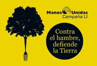 Contra el hambre, defiende la tierra