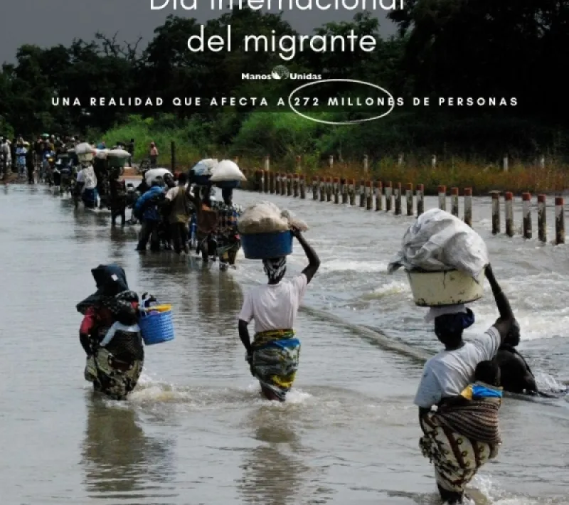 Día internacional del migrante- Manos Unidas