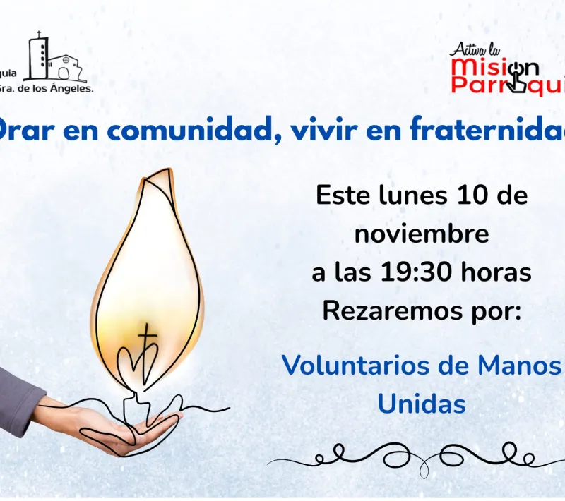 oracion en comunidad por los voluntarios de manos unidas
